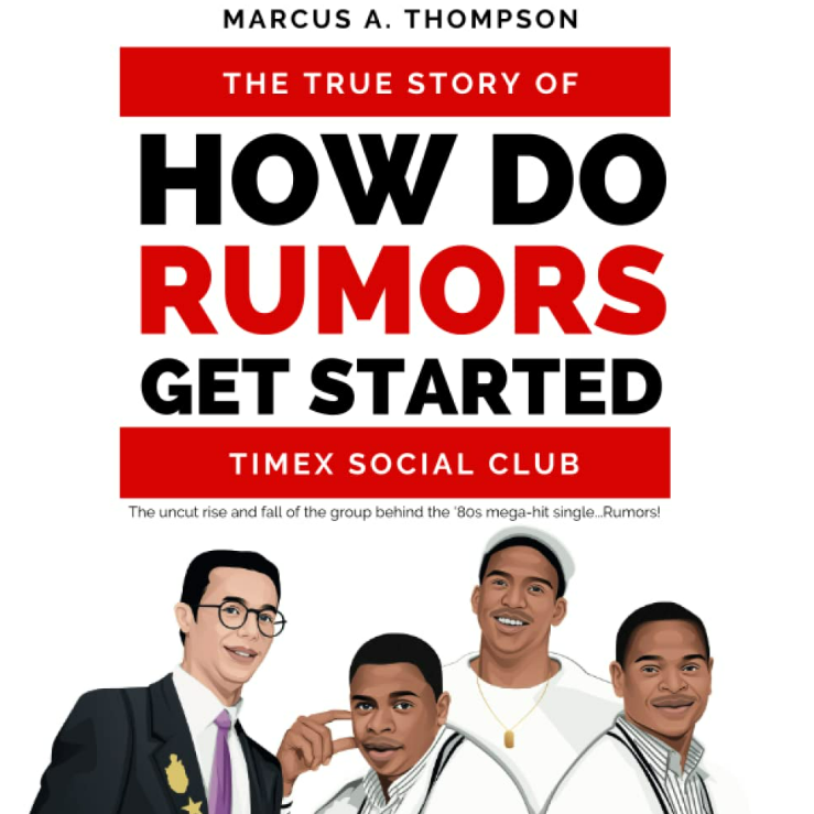 How Do Rumors Get Started by Marcus A. Thompson